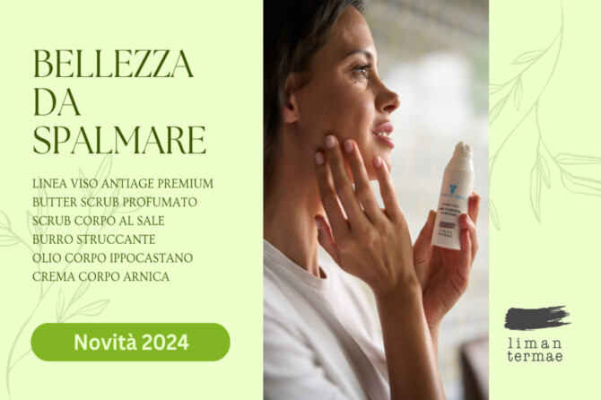 Bellezza da spalmare: arrivano i nuovi prodotti cosmetici liman termae